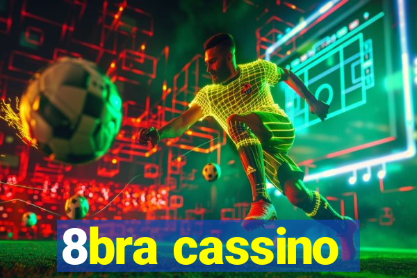 8bra cassino